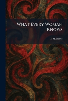 Paperback What Every Woman Knows Book