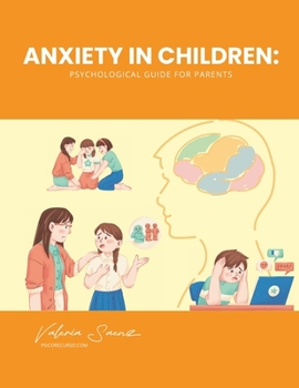Paperback Anxiety in Children: Psychological Guide for Parents Book