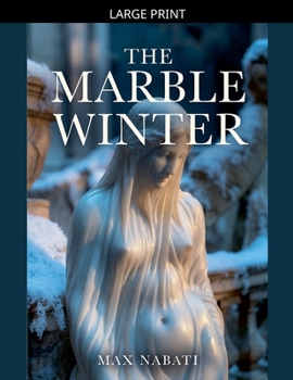 Paperback The Marble Winter [Large Print] Book