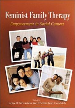 Hardcover Feminist Family Therapy: Empowerment in Social Context Book