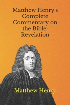 Paperback Matthew Henry's Complete Commentary on the Bible: Revelation Book