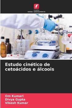 Paperback Estudo cinético de cetoácidos e álcoois [Portuguese] Book