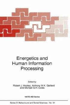 Hardcover Energetics and Human Information Processing Book