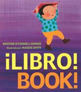Board book ¡Libro!/Book!: Bilingual English-Spanish Book