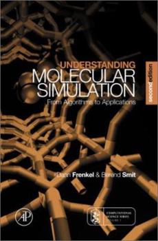 Hardcover Understanding Molecular Simulation: From Algorithms to Applications Book