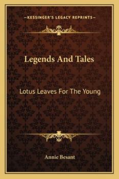 Legends And Tales: Lotus Leaves For The Young