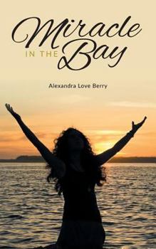 Paperback Miracle In The Bay Book
