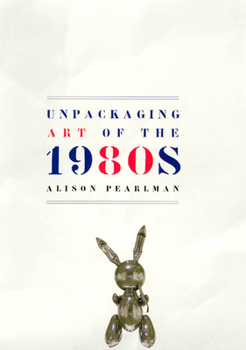 Hardcover Unpackaging Art of the 1980s Book