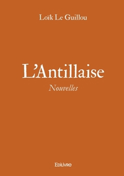 Paperback L'Antillaise [French] Book