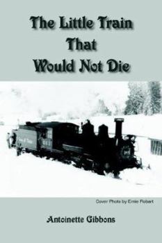 Paperback The Little Train That Would Not Die Book