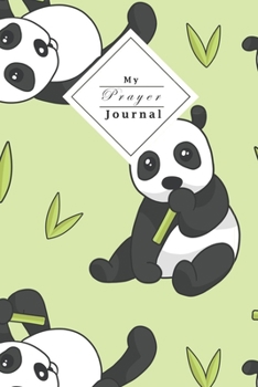 My Prayer Journal: Your Own Personal Prayer Journal For Young Christian Women Use Your Own Prayer And Bible Verse Of The Day 120 Pages