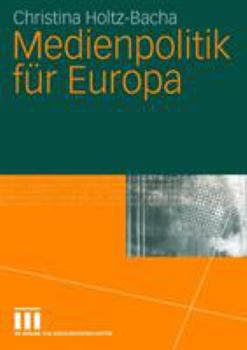 Paperback Medienpolitik Für Europa [German] Book