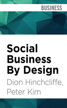 Audio CD Social Business by Design: Transformative Social Media Strategies for the Connected Company Book