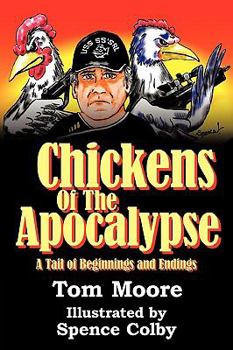 Paperback Chickens of the Apocalypse: A Tail of Beginnings and Endings Book