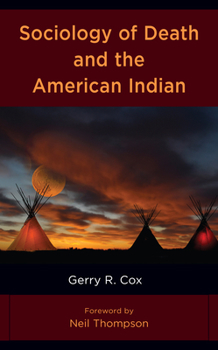 Hardcover Sociology of Death and the American Indian Book