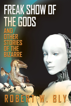 Paperback Freak Show of the Gods: And Other Stories of the Bizarre Book
