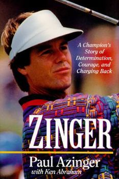 Hardcover Zinger: A Champion's Story of Determination, Courage, and Charging Back Book