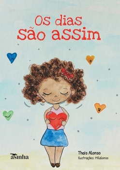 Paperback Os dias são assim [Portuguese] Book