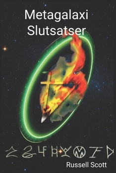 Metagalaxi: Slutsatser (Swedish Edition)