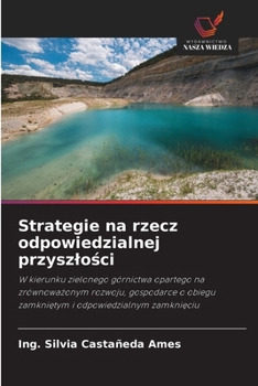 Strategie na rzecz odpowiedzialnej przyszlosci (Polish Edition)