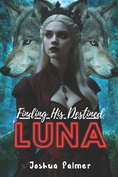 Paperback Finding His Destined Luna Book