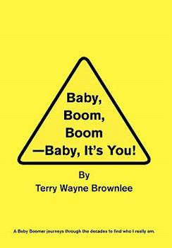 Paperback Baby, Boom, Boom-Baby, It's You! Book