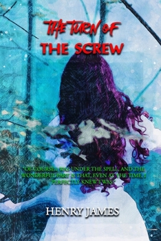 Paperback The Turn of the Screw: Annotated Book