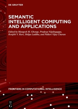 Hardcover Semantic Intelligent Computing and Applications Book
