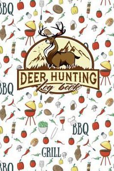 Paperback Deer Hunting Log Book