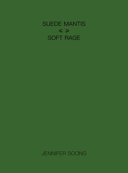 Paperback Suede Mantis / Soft Rage Book