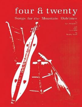 Paperback Four & Twenty Songs for the Mountain Dulcimer Book