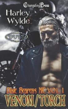 Dixie Reapers MC Duet, Volume 1 Box Set [Venom / Torch] - Book  of the Dixie Reapers MC