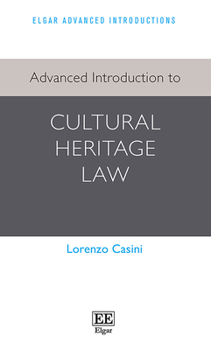 Paperback Advanced Introduction to Cultural Heritage Law Book