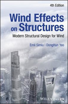 Hardcover Wind Effects on Structures: Modern Structural Design for Wind Book