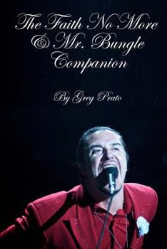 Paperback The Faith No More & Mr. Bungle Companion Book