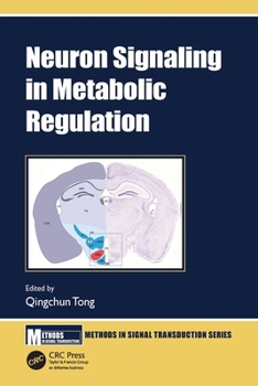 Paperback Neuron Signaling in Metabolic Regulation Book