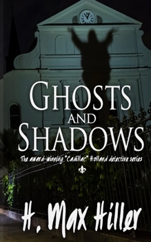 Paperback Ghosts and Shadows: A Cadillac Holland Mystery Book