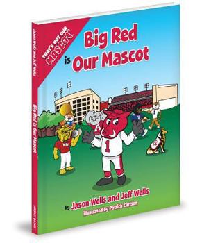 Hardcover Big Red Is Our Mascot Book