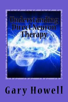 Paperback Understanding Direct Neuron Therapy Book
