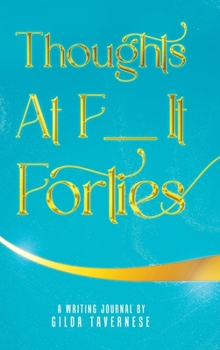 Hardcover Thoughts At F__It Forties Book