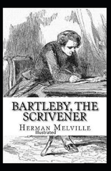 Bartleby, the Scrivener Illustrated