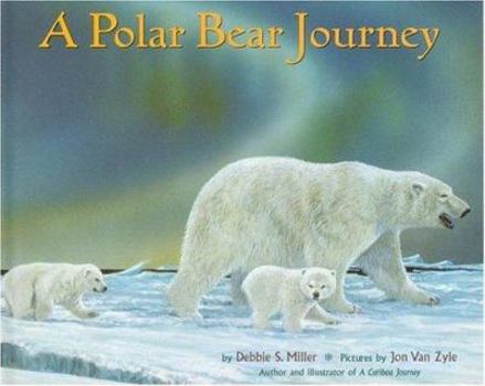 Hardcover A Polar Bear Journey Book