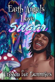 Paperback Earth Angels Love Sugar Book
