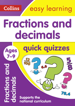 Paperback Fractions & Decimals Quick Quizzes: Ages 7-9 Book