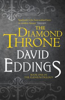The Diamond Throne - Book #1 of the Elenium