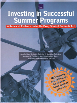 Paperback Investing in Successful Summer Programs: A Review of Evidence Under the Every Student Succeeds Act Book