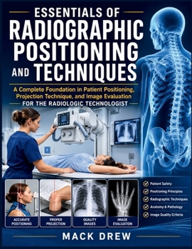 Paperback Essentials of Radiographic Positioning and Techniques Book