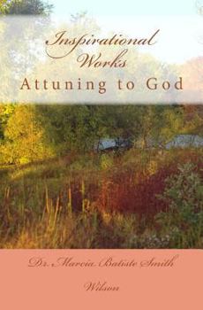 Paperback Inspirational Works: Attuning to God Book
