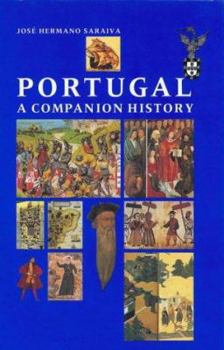 Paperback Portugal: A Companion History (Aspects of Portugal S.) Book