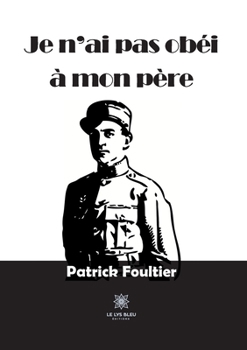 Paperback Je n'ai pas obéi à mon père [French] Book